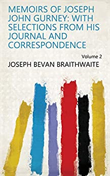Memoirs of Joseph John Gurney