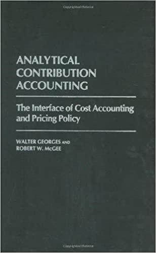 Analytical Contribution Accounting: Interface of Cost Accounting and Pricing Policy